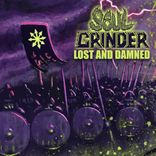 Soul Grinder (USA) : Lost and Damned